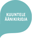 Kuuntele äänikirjoja